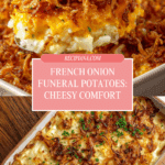 French Onion Funeral Potatoes Recipe