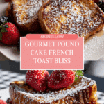 Pound Cake French Toast Recipe