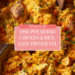 Easy One Pot Queso Chicken and Rice Recipe