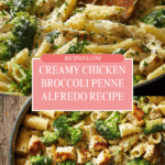 Chicken and Broccoli Penne Alfredo Recipe