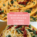 Spaghetti & Spinach with Sun-Dried Tomato Cream Sauce Recipe