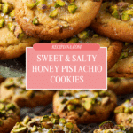 Salted Honey Pistachio Cookies Recipe