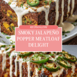 Smoky Jalapeño Popper Meatloaf with Creamy Ranch Drizzle Recipe