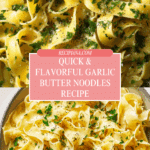 Garlic Butter Noodles Recipe