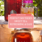 Southern Sweet Tea Recipe