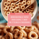 Mini Doughnut Hot Buttered Cheerios Recipe