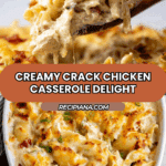 Crack Chicken Casserole Recipe