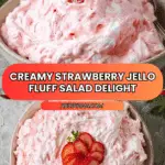 Strawberry Jello Fluff Salad Recipe