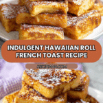 Hawaiian Roll French Toast Recipe
