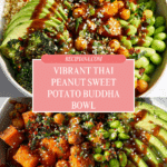 Thai Peanut Sweet Potato Buddha Bowl Recipe