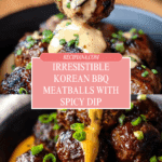 Korean BBQ Meatballs with Spicy Mayo Dip Recipe