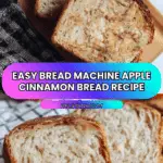 Bread Machine Apple Cinnamon Bread Recipe