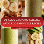 Almond Banana Avocado Smoothie Recipe