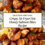 Air Fryer Hot Honey Salmon Bites Recipe