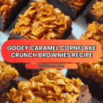 Caramel Cornflake Crunch Brownies Recipe