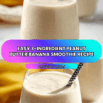 3-Ingredient Peanut Butter Smoothie Recipe