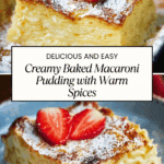 Creamy Macaroni Pudding Recipe