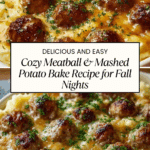 Meatball & Mashed Potato Bake Recipe