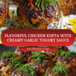 en Kofta with Creamy Garlic Yogurt Sauce Recipe