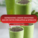 The Best Green Smoothie Recipe