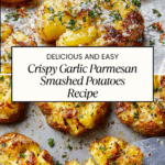 Garlic Parmesan Smashed Potatoes Recipe