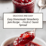 Sweet & Simple: Your Perfect Homemade Strawberry Jam Recipe