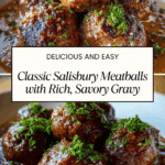 Delicious Salisbury Meatballs: A Comforting Family Classic Recipe