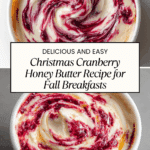 Christmas Cranberry Honey Butter Recipe